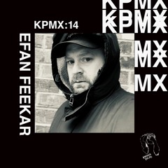 KPMX:14 - Efan Feekar
