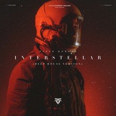 Interstellar (Deep House Version)