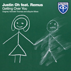 Justin Oh feat. Remus - Getting Over You (eSQUIRE Radio Edit)