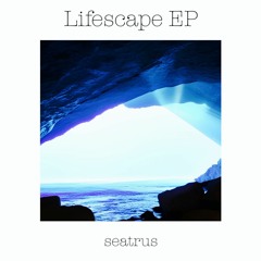 [From Lifescape EP] seatrus - 碧空の約束