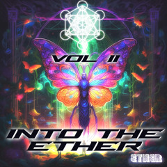 INTO THE ETHER VOL II