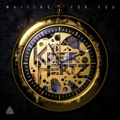 Killer Hertz - Waiting For You