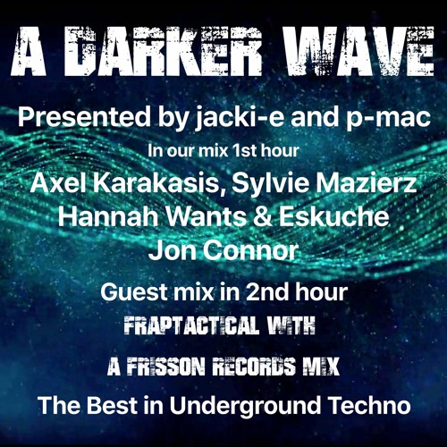#305 A Darker Wave 19-12-2020 with guest mix 2nd hr by Fraptactical