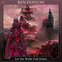 Let the Walls Fall Down