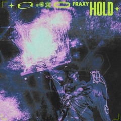 Fraxy - Hold