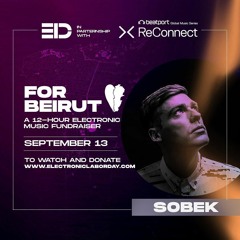 For Beirut : Electronic Labor Day X Beatport Reconnect