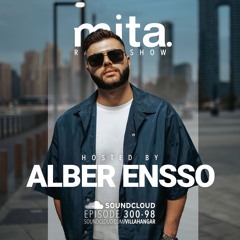 #MUSICINTHEAIR [300 - 98] w/ ALBER ENSSO