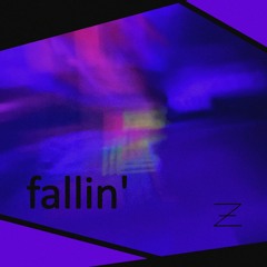 fallin'