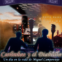 2025 - Carlinhos y el Diablillo - Un dia en la vida de Miguel Campoviejo