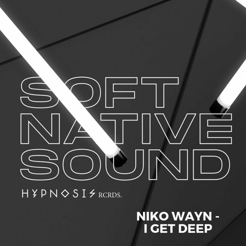 Niko Wayn - I Get Deep (Original Mix)