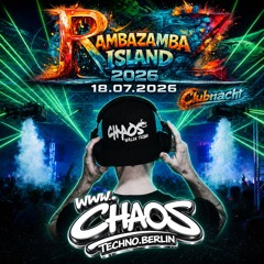 18-07-2026 - RAMBAZAMBA ISLAND # SKYDECK FLOOR # CHAOS TECHNO.BERLIN