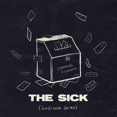 The Sick (bedroom demo)