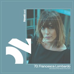 Novelcast 70: Francesca Lombardo (Recorded at Pitch Music & Arts 2017)
