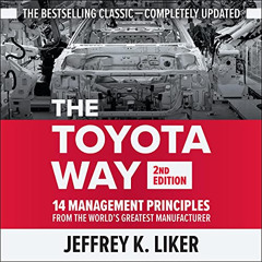 [View] EPUB 💏 The Toyota Way (Second Edition): 14 Management Principles from the Wor