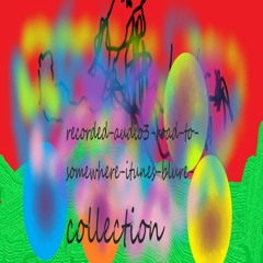 Recorded Audio(3) Road To Somewhere iTunes B'lure Collection