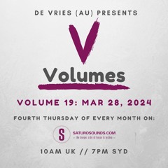 VOLUMES with de Vries - Volume 19 - Mar 28, 2024
