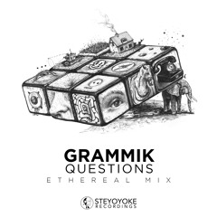 Grammik - Questions - Ethereal Techno