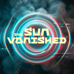 The Sun Vanished - Comeback