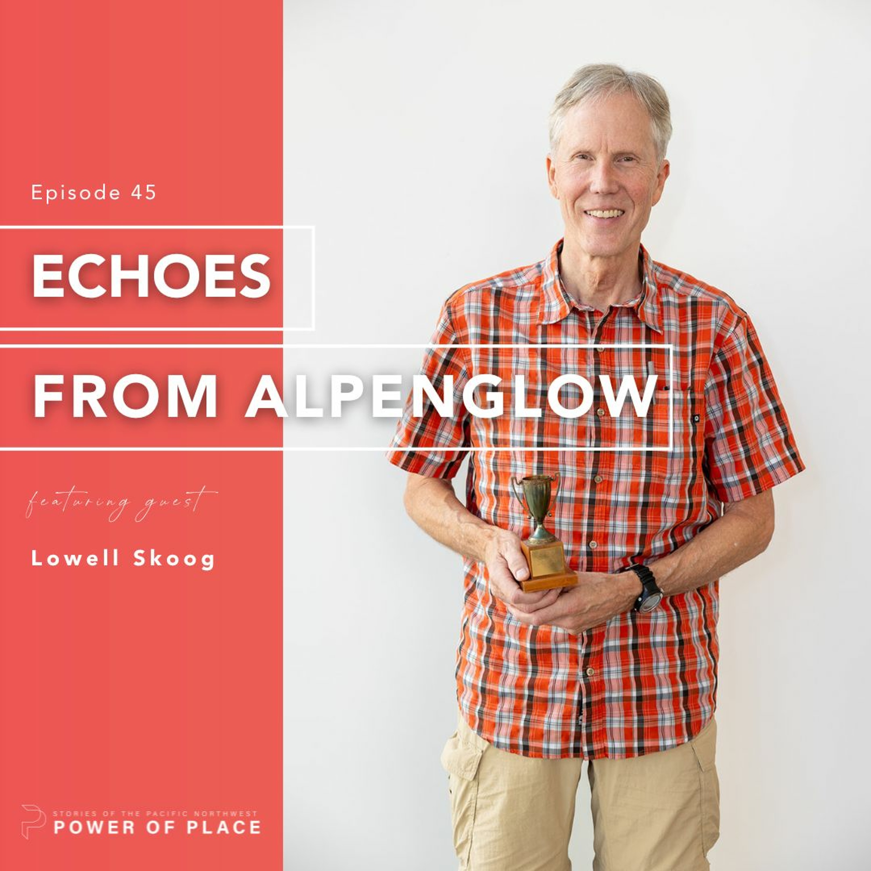 Power of Place - Stories of the Pacific Northwest