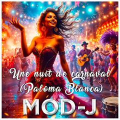 Une nuit de carnaval (Paloma Blanca)