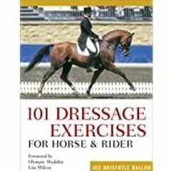 <Download>> 101 Dressage Exercises for Horse &amp Rider (Read &amp Ride)