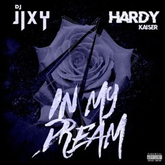 In My Dream (with DJ JIXY)