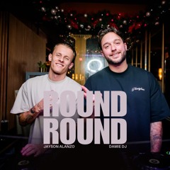 Round Round (Jayson Alanzo x Damie DJ Edit) SC Filter Version