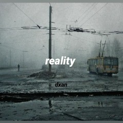 dxan - reality