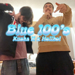 Blue 100's - Hell boi x Kusha K *VIDEO OUT NOW LINK IN DESCRIPTION‼️