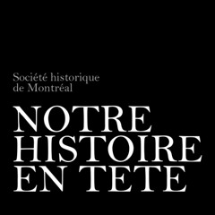 Notre histoire en tête - Les Champenois en Nouvelle-France