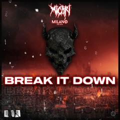 MICARI Ft. Milano The Don - Break It Down