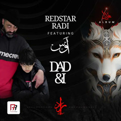 Redstar Radi - Dad & I ft Aws