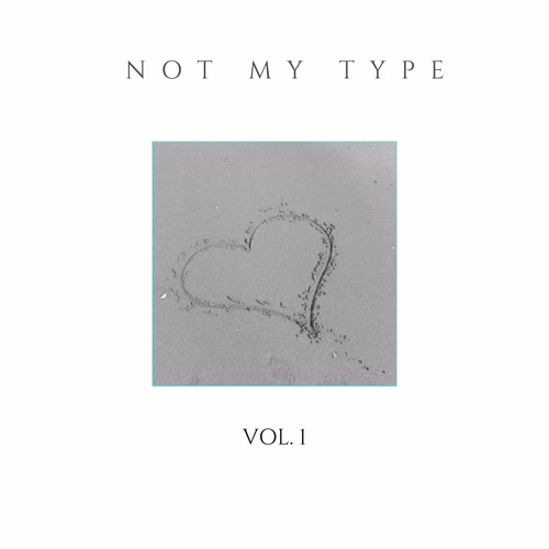 Not My Type - N.F.M. (Feat. Sub Baby & BNM_Todo)
