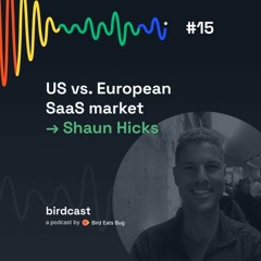 Episode 15. US vs European SaaS market