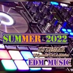 EDM Music Summer 2022 Dj Demar