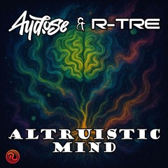 Altruistic Mind - Aydose x R-Tre - Rollin Records