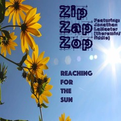 ZipZapZop - Reaching4TheSun [BPM76]