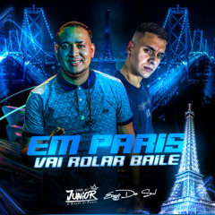 Em Paris Vai Rolar Baile - Enzzo da Sul - Cyber DJ Junior
