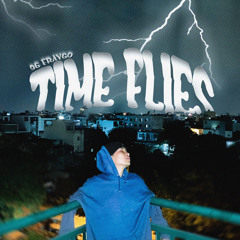 TIME FLiES | 96 Fraygo