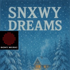 SNXWY DREAMS