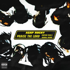 A$AP Rocky - Praise The Lord (Diskull & Fantom Freq UKG Edit) [FREE DOWNLOAD]