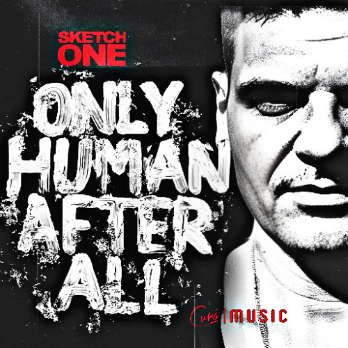 ONLY HUMAN AFTER ALL