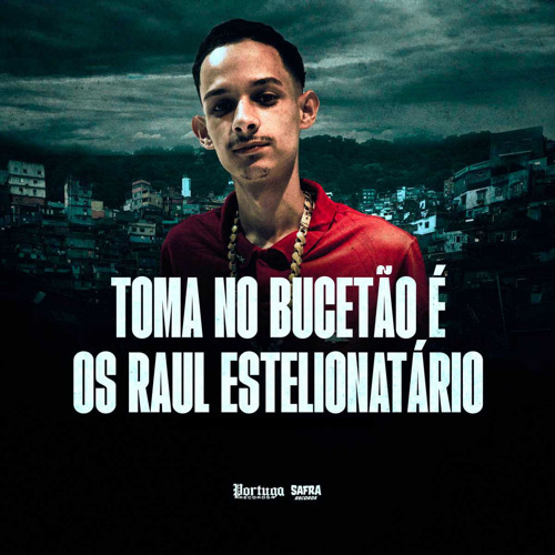 TOMA NO BUCETÃO É OS RAUL ESTELIONÁTARIO