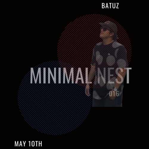 Minimal Nest016 - - Batuz