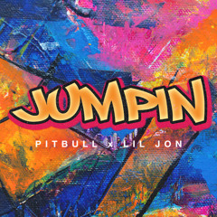 Pitbull, Lil Jon - JUMPIN