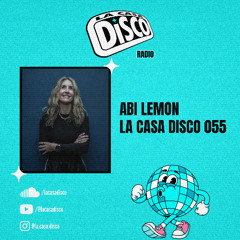 Radio Show 055: w/ Abi Lemon