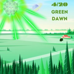 The Mysterious Decibel x Eric GodLow - 4/20 Green Dawn (FREE DOWNLOAD)