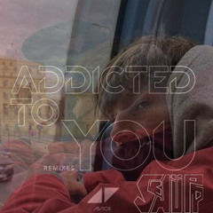 Avicci-Addicted To You Bootleg (Schüpp Bootleg) {Free Download}