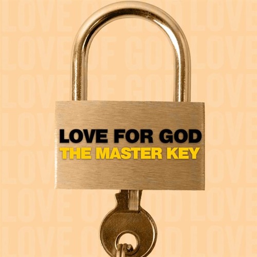 Stream Love For God - The Master Key by Kharis Church | Listen online ...