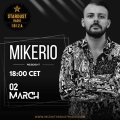 Mikerio "Tendencia" For Ibiza Stardust Radio (March)